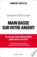 Comment l'Etat va faire main basse sur votre argent