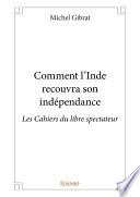 Comment l'Inde recouvra son indépendance