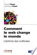 Comment le web change le monde