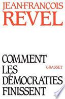Comment les démocraties finissent