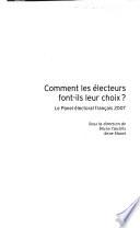 Comment les électeurs font-ils leurs choix?