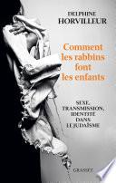 Comment les rabbins font les enfants