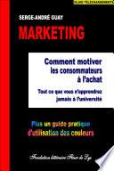 Comment motiver les consommateurs à l'achat