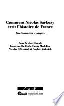 Comment Nicolas Sarkozy écrit l'histoire de France