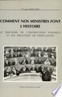 Comment nos ministres font l'histoire
