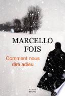 Comment nous dire adieu