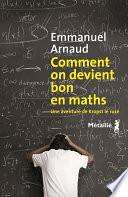 Comment on devient bon en maths