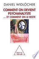 Comment on devient psychanalyste