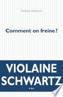Comment on freine ?