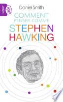 Comment penser comme Stephen Hawking