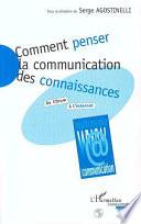 Comment penser la communication des connaissances ?
