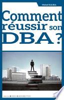 Comment réussir son DBA ?
