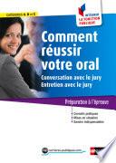 Comment réussir votre oral (Conversation avec jury) - 2015