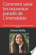 Comment saisir les nouveaux paradis de L'immobilier