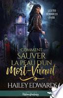 Comment sauver la peau d'un mort-vivant
