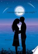 Comment sauver son couple ?