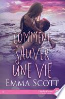 Comment sauver une vie