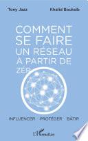 Comment se faire un réseau à partir de zéro