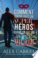 Comment sortir avec un super héros