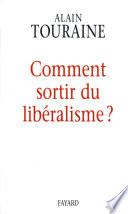 Comment sortir du libéralisme