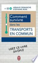 Comment survivre dans les transports en commun