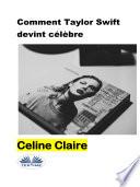 Livre Comment taylor swift devint célèbre