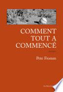 Comment tout a commence