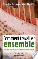 Comment travailler ensemble