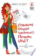 Comment trouver (rapidement !) l'homme idéal ?