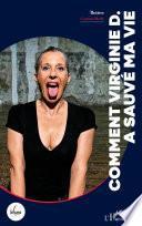 Comment Virginie D. a sauvé ma vie
