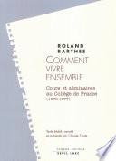 Comment vivre ensemble. Cours et séminaires au Collège de France (1976-1977)