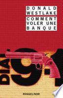 Comment voler une banque