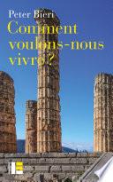 Comment voulons-nous vivre?