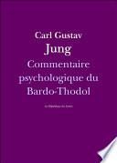 Commentaire psychologique du Bardo-Thodol