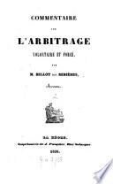 Commentaire sur l'arbitrage volontaire et forcé