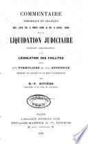 Commentaire théorique et pratique des lois sur la liquidation judiciaire