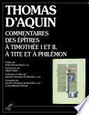 Commentaires des épîtres à Timothée I et II, à Tite et à Philémon
