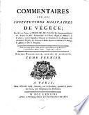 Commentaires sur lea institutions militaires de Végèce