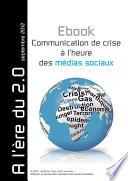 Communication de crise à l'heure des médias sociaux