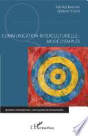 Communication interculturelle : mode d'emploi