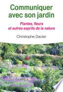 Communiquer avec son jardin