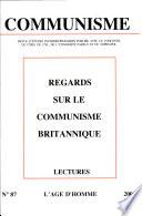Communisme 87 - Regards Sur Le Communisme Britanique