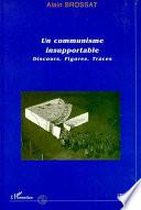 COMMUNISME (UN) INSUPPORTABLE