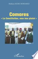 Comores La Constitution, mon bon plaisir 