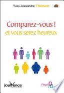 Comparez-vous ! et vous serez heureux