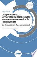 Compétences 3.0 : Développer les compétences transversales au service de l'employabilité