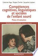 Compétences cognitives, linguistiques et sociales de l'enfant sourd