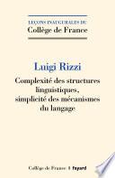 Complexité des structures linguistiques, simplicité des mécanismes du langage