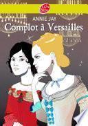 Complot à Versailles