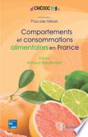 Comportements et consommations alimentaires en France : enquête CCAF 2007